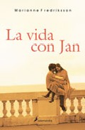 La vida con Jan