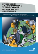 Introducci�n a la inform�tica y al uso y manejo de aplicaciones comerciales