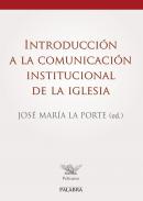 Introducci�n a la comunicaci�n institucional de la Iglesia