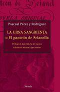 La urna sangrienta, o, El pante�n de Scianella