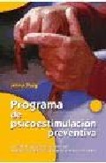 Programa de psicoestimulaci�n preventiva