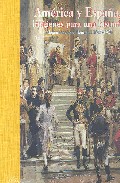 Am�rica y Espa�a, im�genes para una historia