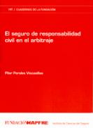 El seguro de responsabilidad civil en el arbitraje