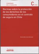 Normas sobre la protecci�n de los derechos de los consumidores en el contrato de seguro en Chile