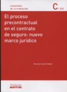 El proceso precontractual en el contrato de seguro