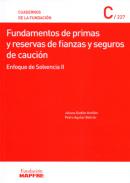 Fundamentos de primas y reservas de fianzas y seguros de cauci�n