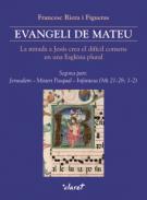 Evangeli de Mateu : la mirada a Jes�s crea el dif�cil consens en una esgl�sia plural, 2