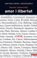 Davant l'adversitat, amor i llibertat