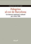 Pelegrins al cor de Barcelona
