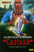 Castaka : la casta de los metabarones, 1