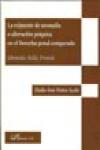 La eximente anomal�a o alteraci�n ps�quica en el derecho comparado