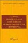Litigios transfronterizos sobre derechos de propiedad industrial e intelectual