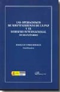 Las operaciones de mantenimiento de la paz y el derecho internacional humanitario