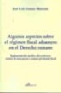 Algunos aspectos sobre el r�gimen fiscal aduanero en el derecho romano