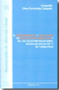 El descubrimiento y revelacion de secretos documentales y de las telecomunicaciones
