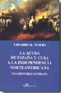 La ayuda de Espa�a y Cuba a la independencia norteamericana