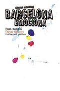 Barcelona emociona = Barcelona excites
