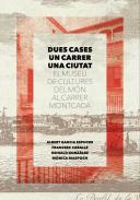 Dues cases, un carrer, una ciutat