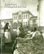 Barcelona i l'Hospital de Mar