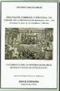 Explotaci�n comercial e industrial del corcho en la provincia de Badajoz, 1833-1912
