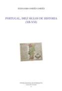 Portugal, diez siglos de historia (XII-XXI)