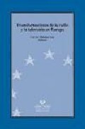 Transformaciones de la radio y la televisi�n en Europa