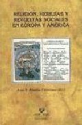 Religi�n, herej�as y revueltas sociales en Europa y Am�rica