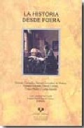 La historia desde fuera