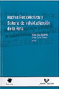 Hechos postdelictivos y sistema de individualizaci�n de la pena