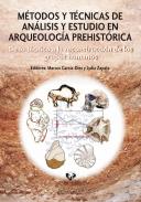 M�todos y t�cnicas de an�lisis y estudio en arqueolog�a prehist�rica