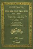 Diccionario de los diversos nombres vulgares de muchas plantas usuales � notables del Antiguo y Nuevo mundo