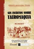 Sus escritos sobre tauromaquia