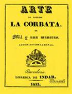 Arte de ponerse la corbata de mil y una maneras, � Distintos modos de llevar el pa�uelo en el cuello, demostrado y ense�ado en 18 lecciones