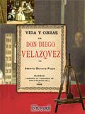 Vida y obras de Don Diego Vel�zquez