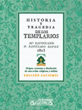 Historia y tragedia de los templarios