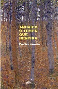Arcaico o tempo que respira