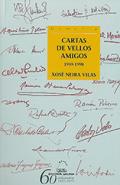 Cartas de vellos amigos, 1959-1998