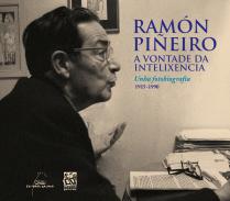 Ram�n Pi�eiro, a vontade da intelixencia