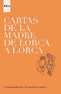 Cartas de Vicenta Lorca a su hijo Federico