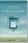 La vida viene a cuento