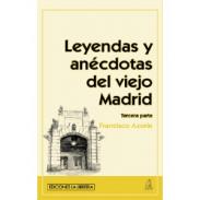 Leyendas y an�cdotas del viejo Madrid, 3