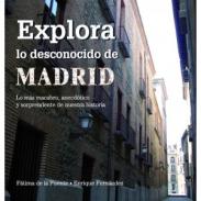 Explora lo desconocido de Madrid