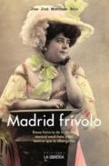 Madrid fr�volo