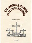 De conjuros y oraciones en la tierra madrile�a
