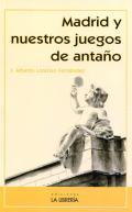 Madrid y nuestros juegos de anta�o