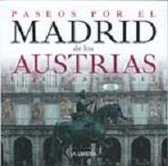 Paseos por el Madrid de los Austrias