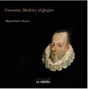 Cervantes, Madrid y el Quijote