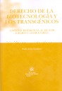 Derecho de la biotecnolog�a y los transg�nicos