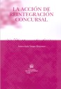 La acci�n de reintegraci�n concursal
