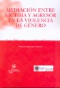 Mediaci�n entre v�ctima y agresor en la violencia de g�nero